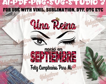 A queen was born in September SVG,PDF,PNG,Ai,Svg, ready to print or cut, dtg,dtf,sublimation,vinil or other prints.