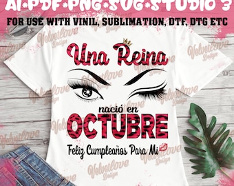 A queen was born in October SVG,PDF,PNG,Ai,Svg, ready to print or cut, dtg,dtf,sublimation,vinil or other prints.