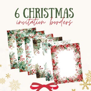 Könnte beinhalten: Sechs Weihnachtseinladungsränder mit festlichen Designs. Die Ränder zeigen Aquarellillustrationen von Stechpalmen, Tannenzapfen und Weihnachtssternen in Grün-, Rot- und Weißtönen. Der Text "6 Christmas invitation borders" wird in Grün und Rot angezeigt.