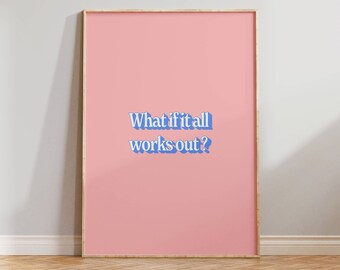 What if all works out pink poster, Wall art trendy retro quote, Motivational mental health Quote, Living room print, Digital download