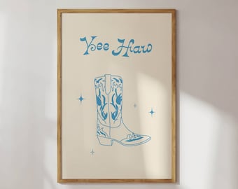 Yee haw poster, Cowboy boots trendy wall print, Retro wall art, Blue preppy room decor, Western prints, Groovy cowgirl, Digital download
