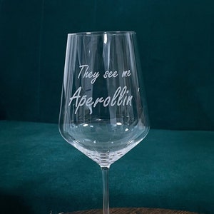 Aperol glass with engraving, Aperol glass, glass with Aperol saying, Aperol gift, They see me Aperollin, Aperol glass, Aperol, Aperol Spritz glass