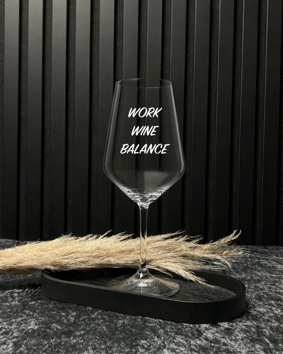 Wine Glass With Engraving, Work Wine Balance, Wine Gift, Gift for Wine  Lovers, Wine Glass With Engraving WORK WINE BALANCE, Wine Glass - Etsy