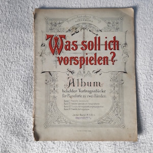 German Antique Sheet Music Piano Books &quot;Was soll ich vorspielen?&quot; old sheet music germany music book 1900s sheet music vintage piano songs