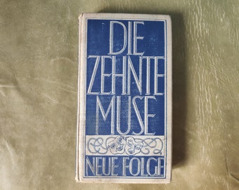 Livre allemand ancien des années 1920 Die zehnte Muse - Neue Folge par Otto Elsner, recueil de poèmes, un livre rare et précieux, bonne idée cadeau