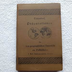 Antique Geography Book of 1911 in German with illustrations and newspaper clippings: rare books, antique gifts, book lover gift, 1900s books