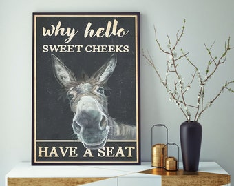 Donkey Why Hello Sweets Cheeks Have A Seat Poster, Retro Donkey Bathroom Print Art, Funny Donkey Wall Decor, Bathroom Signs