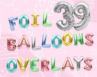 REALISTIC Foil Balloon Letters & Numbers Overlays For Birthday Party Wedding, Gold Blue Red Rose Gold Cyan Green Silver Colors