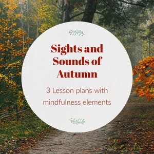 Sights and Sounds of Autumn
