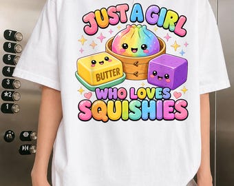 Just A Girl Who Loves Squishies PNG
