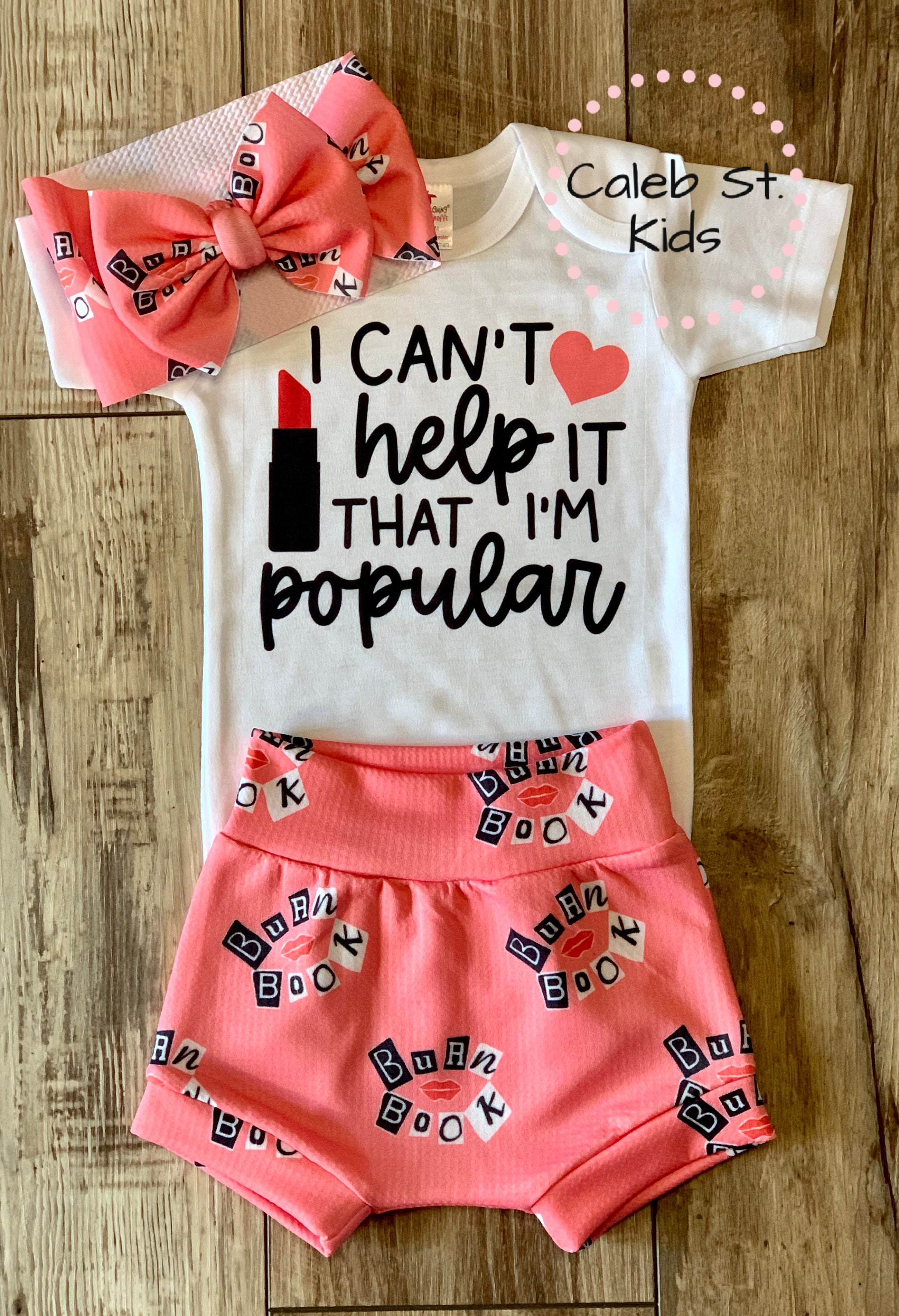 I Can't Help It That I'm Popula r/ Mean Girls Baby and Toddler Complete Set Outfit / Bummies / Baby Biker Shorts