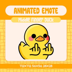 May include: A yellow cartoon duck with black eyes, pink cheeks, and an orange beak, giving the middle finger with both hands. The image includes the text "ANIMATED EMOTE" and "Middle Finger Duck".