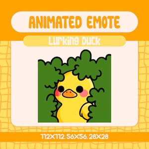 Puede incluir: Gráfico de emote animado que presenta un pato amarillo asomándose entre follaje verde. El pato tiene ojos negros, pico naranja y mejillas rosadas. El texto superior dice "ANIMATED EMOTE" y "LURKING DUCK". Dimensiones: 112x112, 56x56 y 28x28.
