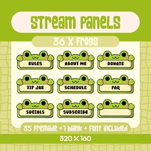 May include: A set of 36 frog-themed Twitch stream panels, each featuring a different frog character holding a sign with text. The panels include "Rules", "About Me", "Donate", "Tip Jar", "Schedule", "FAQ", "Socials", and "Subscribe".