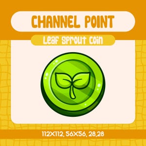 Green Leaf Sprout Coin Channel Point Emote for Twitch, Discord, Streaming, Kawaii Eco-Friendly Coin Design for Nature Rewards