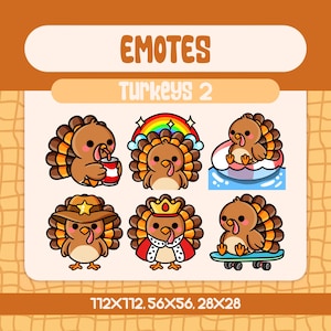 May include: A collection of six cartoon turkey emotes with various designs. One turkey drinks from a can, another is under a rainbow, and others wear a cowboy hat, crown, and ride a skateboard. The text "EMOTES Turkeys 2" is at the top.