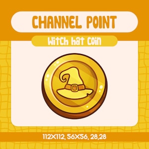 Puede incluir: Una moneda de oro con un diseño de sombrero de bruja de dibujos animados. La moneda está etiquetada como "Witch hat coin" y "Channel Point".