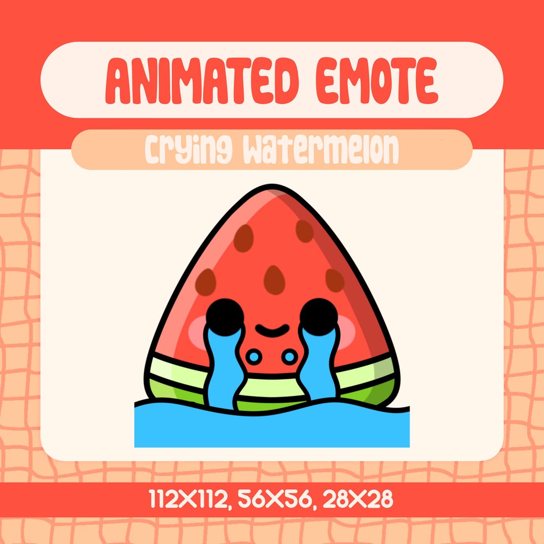 Kawaii Crying Watermelon Animated Emote for Twitch/discord (digital ...