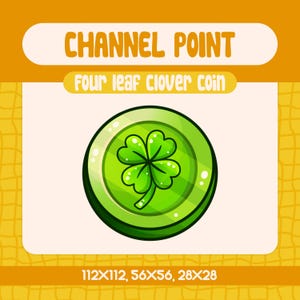 Puede incluir: Una moneda verde de trébol de cuatro hojas con un acabado brillante y metálico. La moneda está rodeada por un borde blanco y el texto "CHANNEL POINT" y "Four leaf clover coin" se muestra encima de la moneda. El texto "112×112, 56×56, 28×28" se muestra debajo de la moneda.