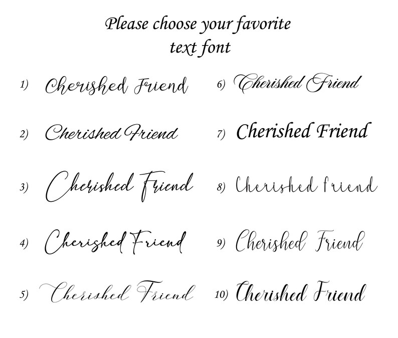 Puede incluir: Se muestran diez estilos de fuente diferentes para la frase "Cherished Friend" en tinta negra sobre un fondo blanco. Por favor, elige tu fuente de texto favorita.