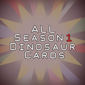 Todos os cartões de dinossauro do Rei Dinossauro da 1ª temporada