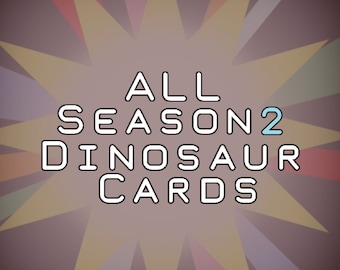 Todas las tarjetas de dinosaurios de la temporada 2 de Dinosaur King