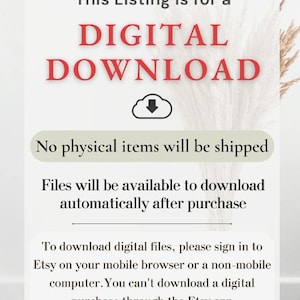 May include: A digital download listing announcement with the words "DIGITAL DOWNLOAD" in red. The text states that no physical items will be shipped and files will be available to download automatically after purchase. Instructions are provided for downloading digital files.