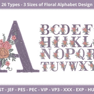 26 Design Floral Whole Entire Alphabet Embroidery Design - Font - Machine Embroidery Pattern – 3 Size , Instant Download