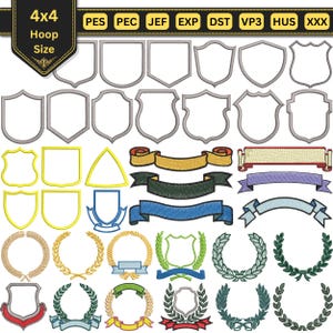 May include: A digital embroidery design collection featuring various shield outlines, banners, and laurel wreaths in multiple colors. The top banner displays 4x4 Hoop Size and file formats including PES, PEC, JEF, EXP, DST, VP3, HUS, and XXX.