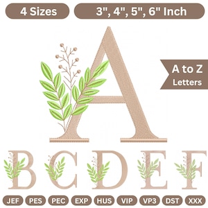 May include: Embroidered letter designs in various sizes, including 3", 4", 5", and 6" inches. The letter "A" is shown with a floral accent. The image also displays the letters B, C, D, E, and F, along with file format options.