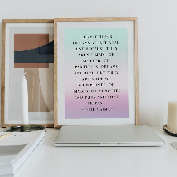 Neil Gaiman Inspirational Quote Print, Office Decor, Classroom Decor, Literary Quote, Rainbow, Boho Decor, Dreams, Sci Fi Poster, Digital