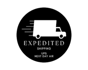 Expedited RUSH Shipping — UPS Next Day Air