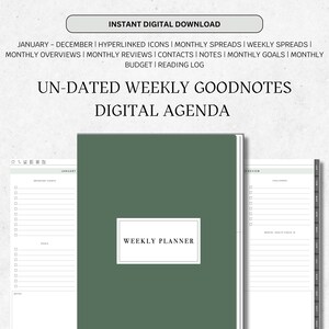 May include: A digital planner with a green cover and the text "UN-DATED WEEKLY GOODNOTES DIGITAL AGENDA". The planner includes sections for weekly planning, important events, goals, notes, review, challenges, and mental health check-in.