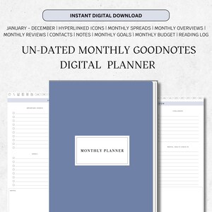 May include: A digital planner template for Goodnotes, featuring a blue cover with the text "UN-DATED MONTHLY GOODNOTES DIGITAL PLANNER". The planner includes sections for important events, goals, notes, challenges, and a mental health check-in.