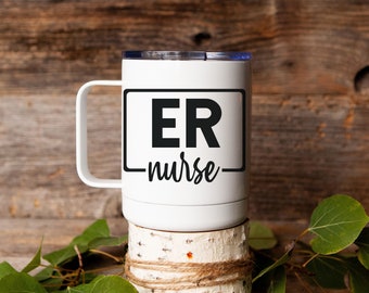 ER Nurse Coffee Mug, Insulated Coffee Mug, 10 Fl. Ounce Mug, Clear Lid Travel Mug, Handled Coffee Mug, Emergency Nurse Mug, Teen Nurse Gift