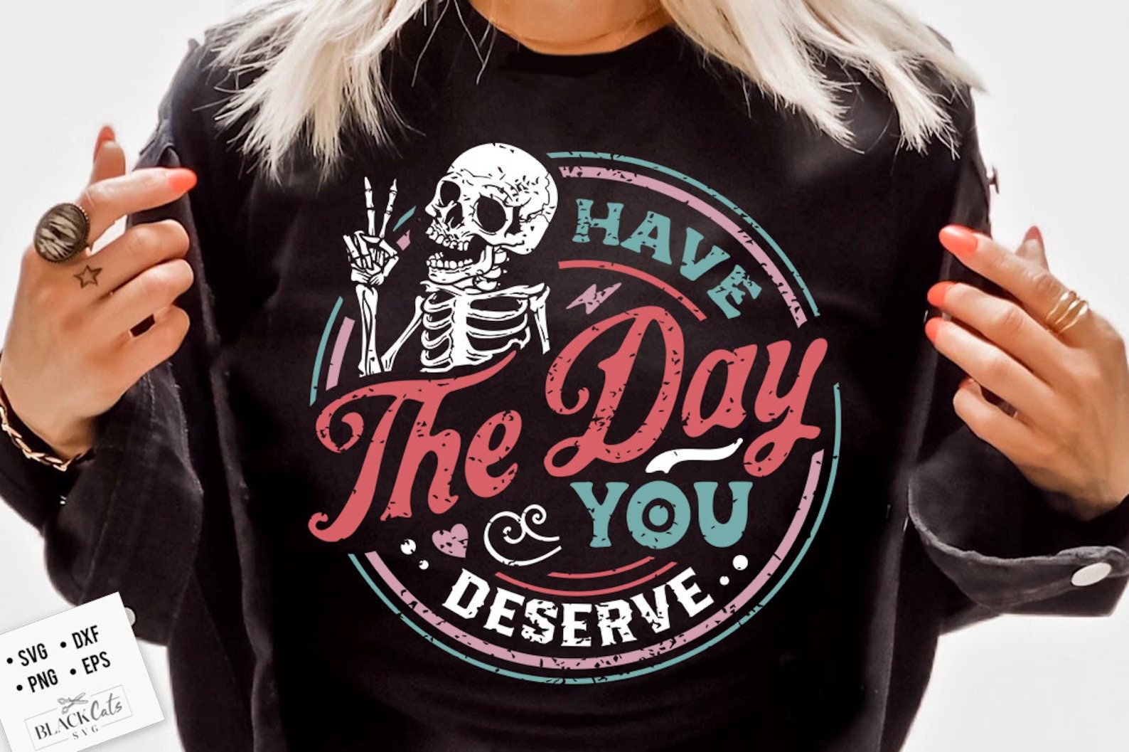 Have the Day You Deserve SVG Peace Sign Skeleton Svg Funny - Etsy