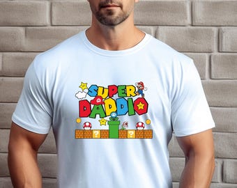 Super Daddio T-Shirt, Fathers Day Tshirt, Funny Dad Shirt, Mario Father TShirt, Mario Game Tee, Super Father Mario Tshirt, Father Gift Shirt