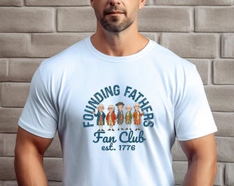 Founding Fathers T-Shirt, Father’s Day Gift Tee, New Daddy Shirt, Dad To Be TShirt