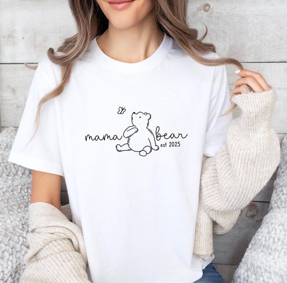 Mama Bear T-Shirt, Custom Date Mum Shirt, Personalised Mama Tee, New Mum TShirt, Mum To Be T Shirt, Mothers Day Gift Tee, EST 2025 Mum Shirt