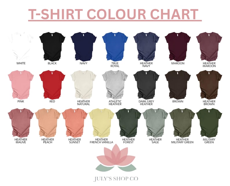 The image is a color chart displaying various t-shirt colors, including white, black, navy, maroon, true royal, heather, pink, red, heather natural, athletic heather, dark grey, brown, heather brown, peach, sundae, french vanilla, forest, heather spice, military green, and green.