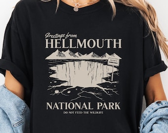 Hellmouth National Park Shirt, Buffy Comfort Colors Tee, Unisex Vampire Slayer T-shirt, Spike Tshirt, Buffy Fandom Merch, Apocalypse Apparel
