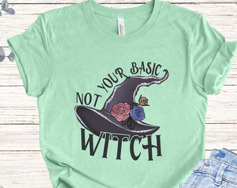 Not Your Basic Witch Shirt, Shirts for Witches, Halloween Witchy T-Shirt, Basic Witch Tee, Witch Costume, Cute Witch Hat Shirt