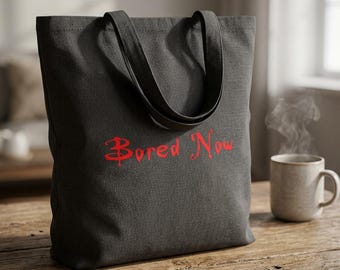 Dark Willow Tote Bag, Bored Now, Vampire Willow Bag, Buffy Cotton Canvas Tote Bag, BTVS Fandom Gift