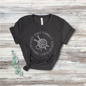 Funny Knitting Shirt, Gift for Knitter, Knit Tee, Knitter T-Shirt, Knit Gift, Knitter Gift, Gift for Knitting Lover, Funny Knitter TShirt Dark Grey Heather
