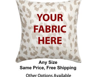 Custom Pillow with Your Own Fabric- C.O.M