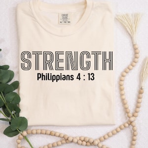 Filippesi 4:13 Forza T-Shirt l Posso fare ogni cosa Maglietta cristiana l Maglietta versetto della Bibbia l Abbigliamento di fede ispiratore l Regalo religioso