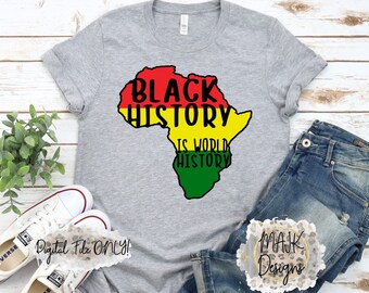 Black History SVG / Black History World History svg / Black Pride SVG / Black History Month Svg / Melanin Svg /Black Woman Svg/Melanated svg