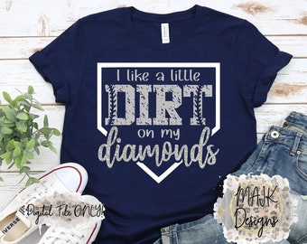 Suciedad y diamantes SVG / Me gusta un poco de suciedad en mis diamantes SVG / Mamá de béisbol SVG / Béisbol svg / Mamá de softbol svg / Softbol svg