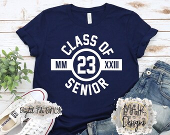 Senior SVG / Senior 2023 SVG / Graduation SVG / Senior Graduation svg / Class of 2023 svg / Senior 2023 svg / 2023 Grad svg / Grad svg