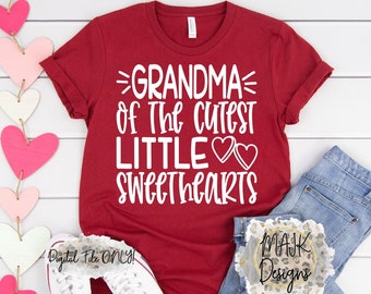 Grandma Of The Cutest Little Sweethearts SVG / Grandma SVG / Valentine Grandma SVG / Valentines Grandma svg / Grandma's Sweethearts svg